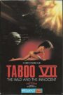 Taboo VII: The Wild and the Innocent 1989