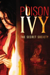 Poison Ivy: The Secret Society (2008)